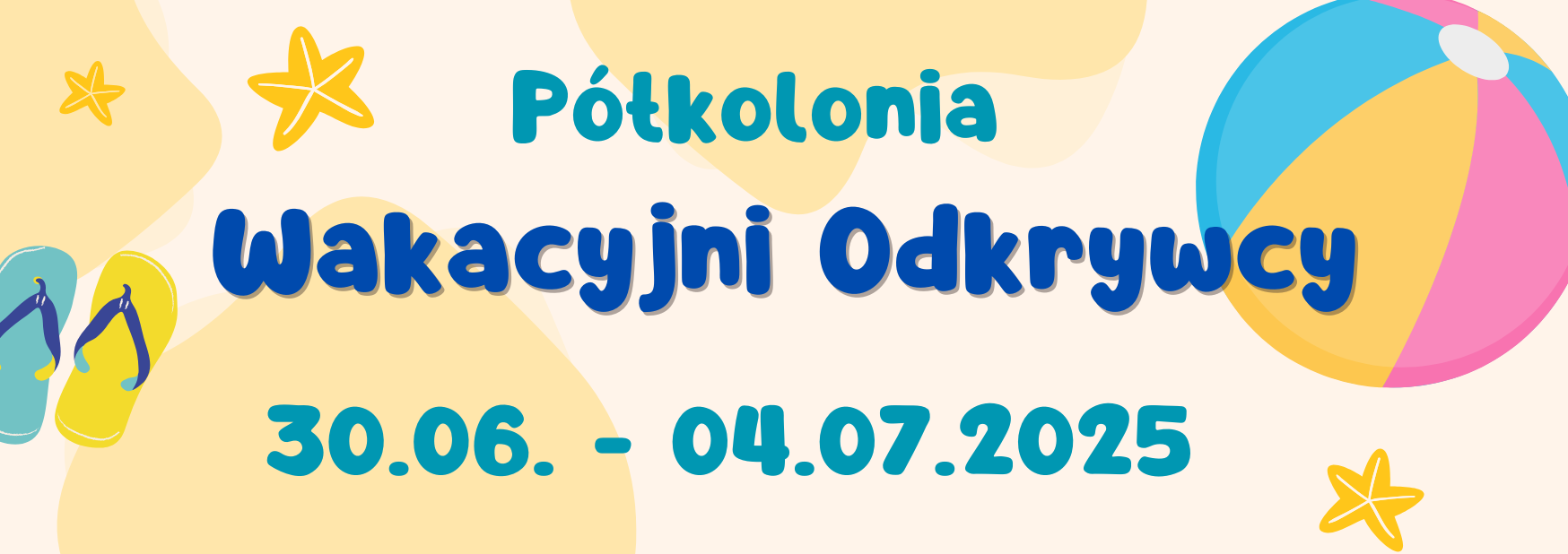 Zapisy na półkolonię „Wakacyjni odkrywcy”