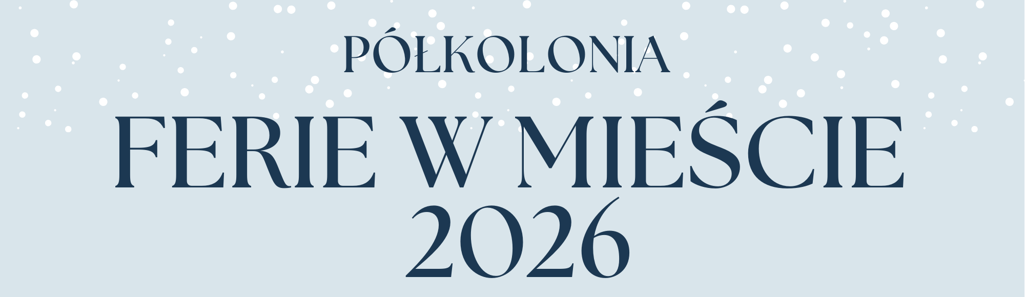 Ferie w mieście 2026 – ZAPISY